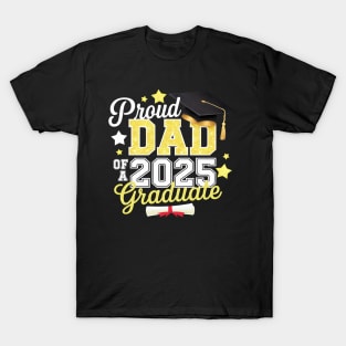 Proud Dad of A 2025 Graduate Dad Graduation 2025 Father T-Shirt